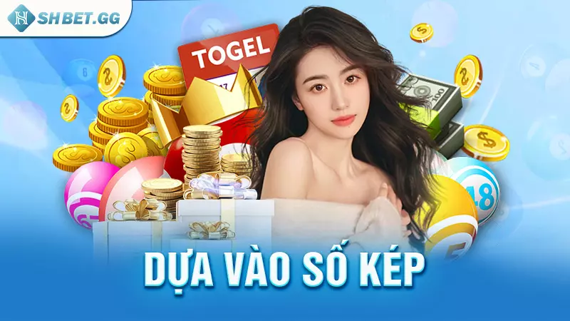 Dựa vào số kép