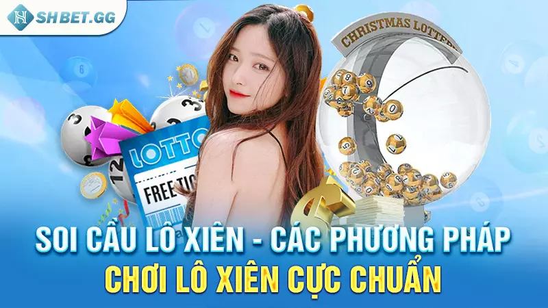 Soi cầu lô xiên - Các phương pháp chơi lô xiên cực chuẩn